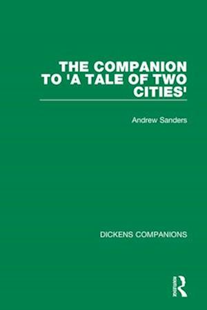 The Companion to 'A Tale of Two Cities'