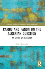 Camus and Fanon on the Algerian Question