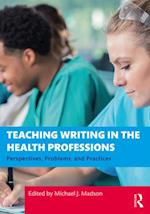 Teaching Writing in the Health Professions