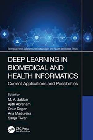 Deep Learning in Biomedical and Health Informatics