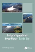 Design of Hydroelectric Power Plants – Step by Step