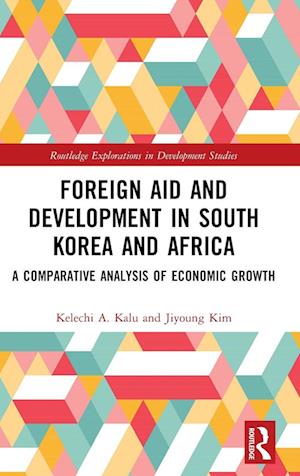 Foreign Aid and Development in South Korea and Africa