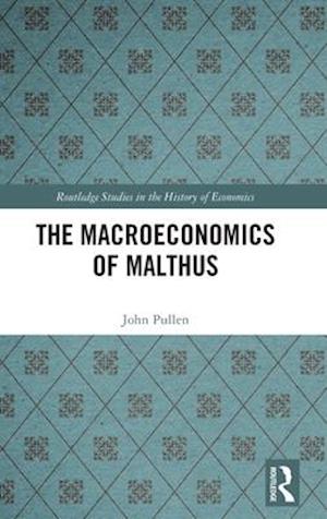 The Macroeconomics of Malthus