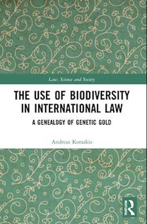 The Use of Biodiversity in International Law