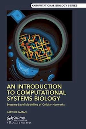An Introduction to Computational Systems Biology