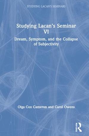 Studying Lacan’s Seminar VI