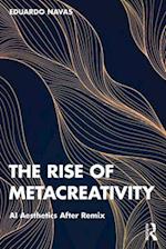 The Rise of Metacreativity