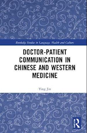 Doctor–patient Communication in Chinese and Western Medicine