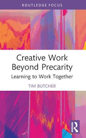 Creative Work Beyond Precarity