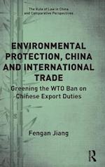 Environmental Protection, China and International Trade
