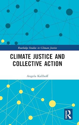 Climate Justice and Collective Action