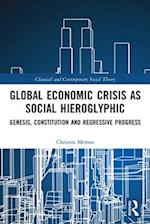 Global Economic Crisis as Social Hieroglyphic