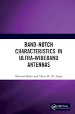Band-Notch Characteristics in Ultra-Wideband Antennas