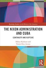 The Nixon Administration and Cuba