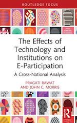 The Effects of Technology and Institutions on E-Participation