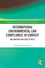 International Environmental Law Compliance in Context