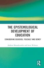 The Epistemological Development of Education