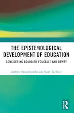 The Epistemological Development of Education