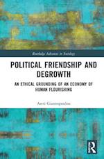 Political Friendship and Degrowth