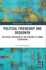 Political Friendship and Degrowth