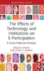 The Effects of Technology and Institutions on E-Participation