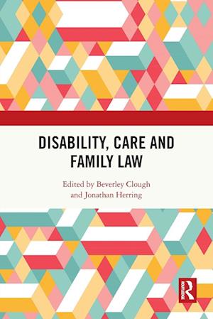 Disability, Care and Family Law