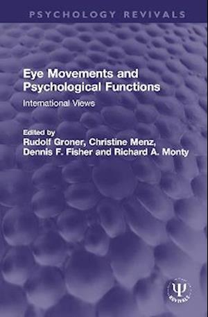 Eye Movements and Psychological Functions