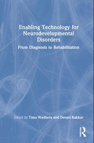 Enabling Technology for Neurodevelopmental Disorders