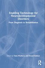 Enabling Technology for Neurodevelopmental Disorders