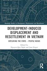 Development-Induced Displacement and Resettlement in Vietnam