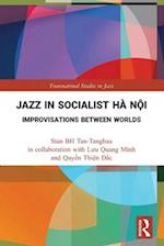 Jazz in Socialist Hà N?i