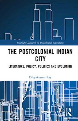 Postcolonial Indian City-Literature