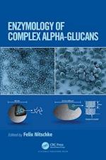 Enzymology of Complex Alpha-Glucans