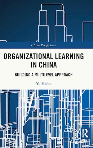 Organizational Learning in China