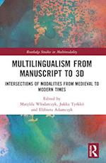 Multilingualism from Manuscript to 3D