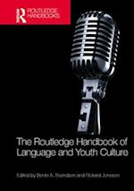 The Routledge Handbook of Language and Youth Culture