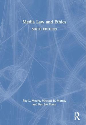 Media Law and Ethics