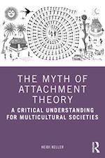 The Myth of Attachment Theory