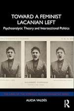 Toward a Feminist Lacanian Left