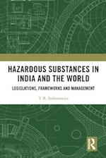 Hazardous Substances in India and the World