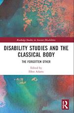 Disability Studies and the Classical Body