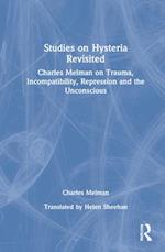 Studies on Hysteria Revisited