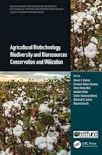 Agricultural Biotechnology, Biodiversity and Bioresources Conservation and Utilization