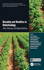 Biosafety and Bioethics in Biotechnology