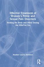 Effective Treatment of Women’s Pelvic and Sexual Pain Disorders
