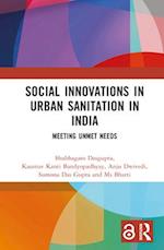 Social Innovations in Urban Sanitation in India
