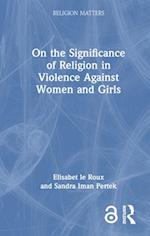 On the Significance of Religion in Violence Against Women and Girls