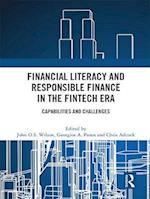 Financial Literacy and Responsible Finance in the FinTech Era