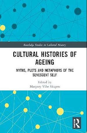 Cultural Histories of Ageing