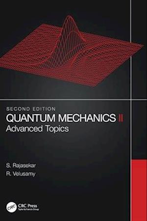 Quantum Mechanics II